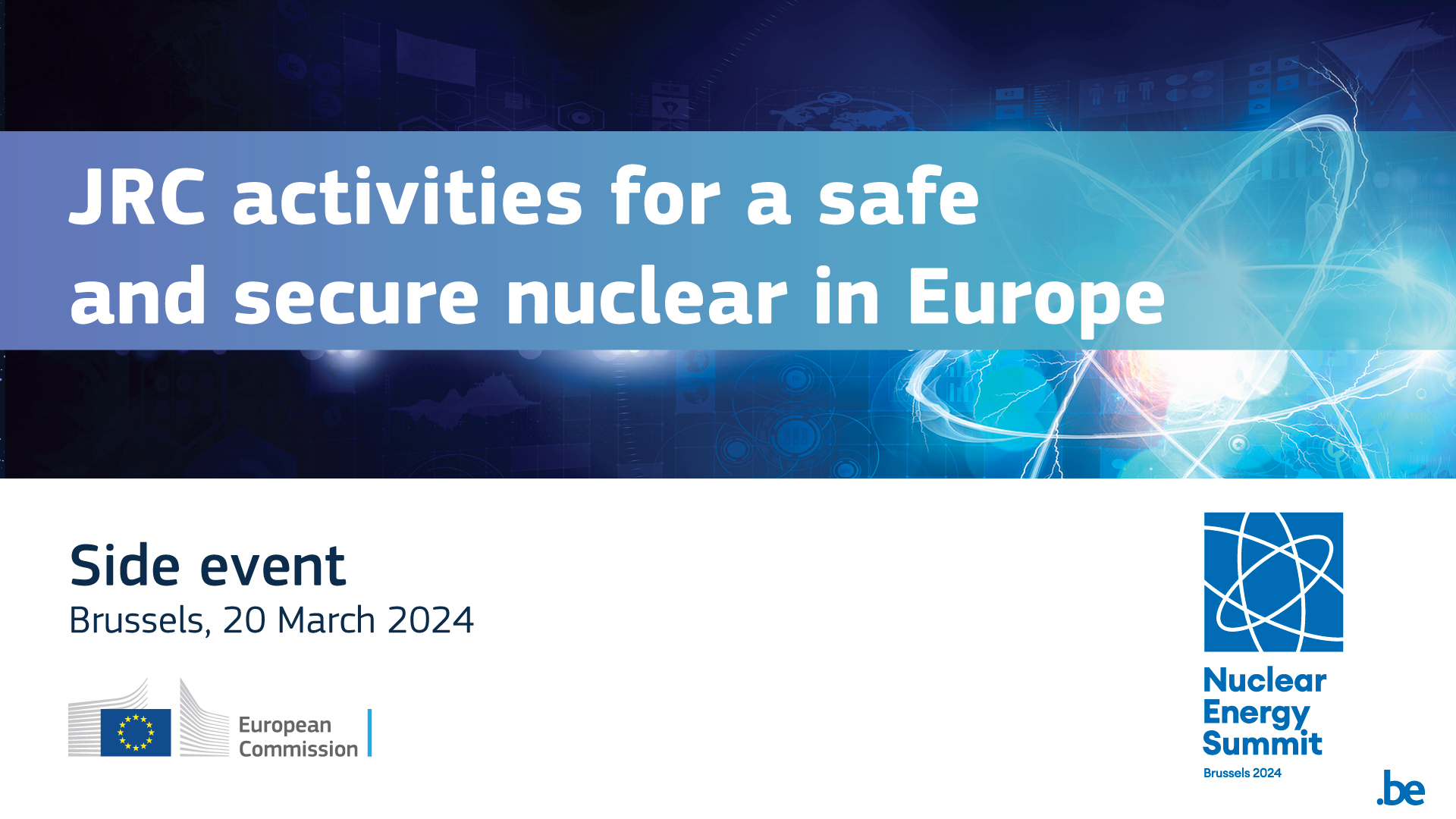 JRC activities for a safe and secure nuclear in Europe